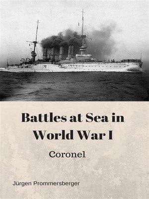 cover image of Battles at Sea in World War I - Coronel